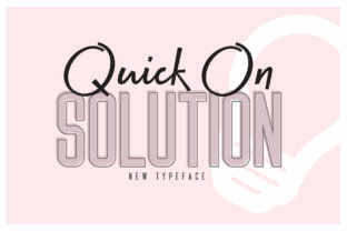 Quick on Solution Font Review for Modern Branding
